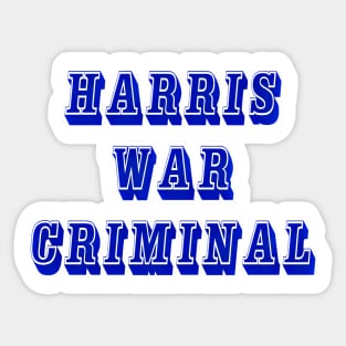 Harris War Criminal - Front Sticker